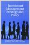 Investment Management Strategy and Policy 